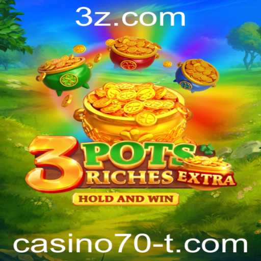 Explorando o Mundo de 3potsExtra: O Jogo de Casino Que Está Conquistando os Fãs