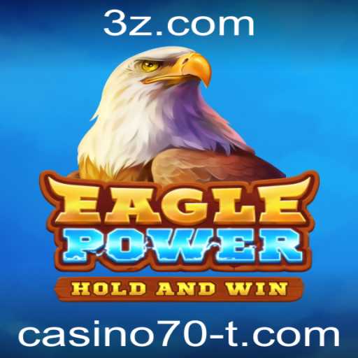 Descubra o Fascinante Mundo de EaglePower no Casino70